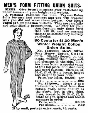 It's important that your union suit is form fitting - old add for this garment.